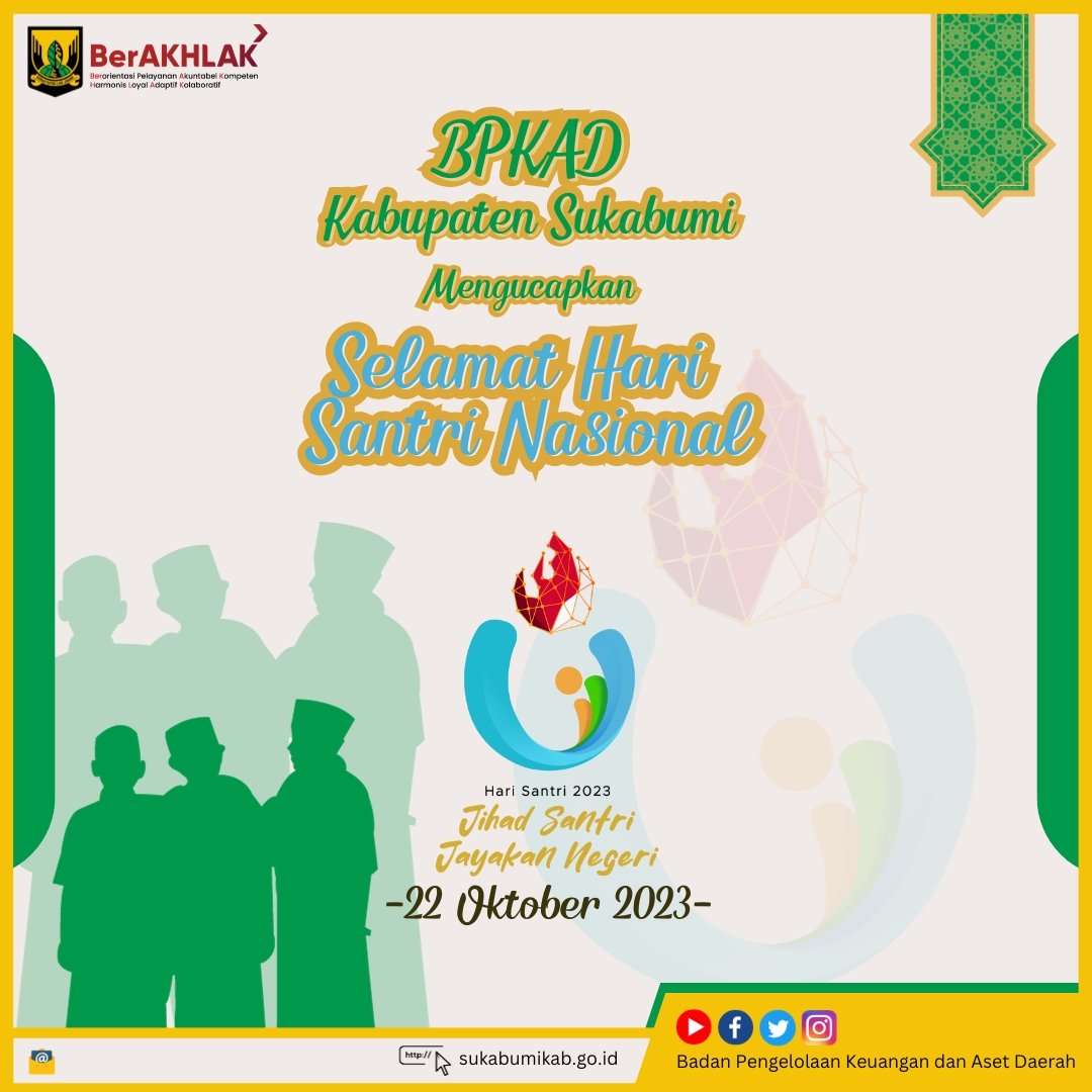 Pemerintah Kabupaten Sukabumi Mengucapakan Selamat Hari Santri Nasional 2023